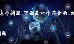 针对您提出的“tokenim可以激活吗”这个问题，下