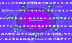 如何使用TokenIM实现批量生成数字资产的高效管理